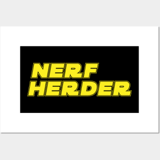 Nerf herder Posters and Art